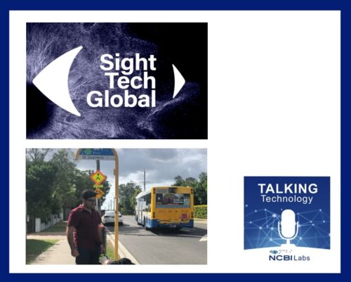 Sight Tech Global in front of an image of an eye, and a man waiting a a bus stop with his guide dog. Talking Technology logo.