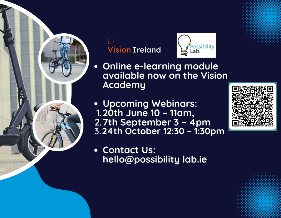 There are three pictures to the left of an e-scooter, e-bike and a bicycle against a light blue and navy background. The NCBI logo and Possibility Lab logo sit over text about the Safe Micromobility in Ireland webinar. It lists three dates: June 20th, September 7th and October 24th as the dates on which the webinar will happen. Contact hello@possibilitylab.ie for more information.